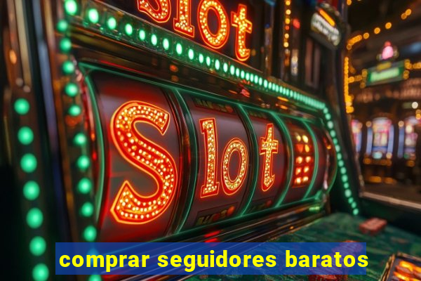 comprar seguidores baratos